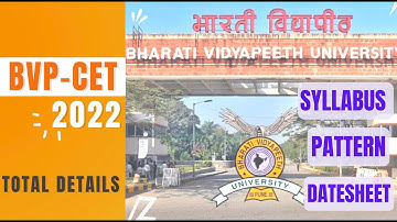BVP CET 2022 | BHARATI VIDYAPEETH PUNE | BVP EXAM PATTEN , SYLLABUS , DATE SHEET