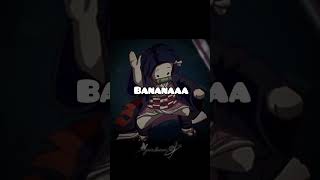Bananaaa‼️🤣🤣 [ #demonslayer ] #anime #viralvideo