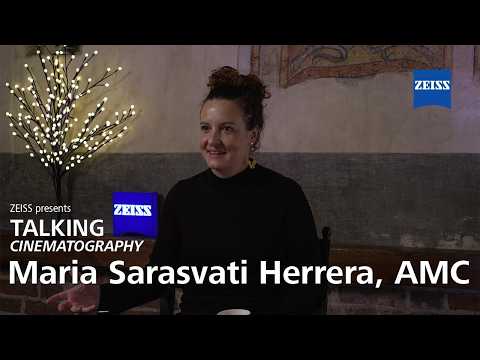 ZEISS Talking Cine - María Sarasvati Herrera, AMC