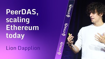 PeerDAS, Lion DappLion: Scaling Ethereum Today | ETHSofia 2024