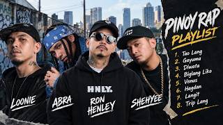 Loonie, Abra, Ron Henley & Shehyee – Best Pinoy Rap Playlist 2026 | Tagalog Rap Hits