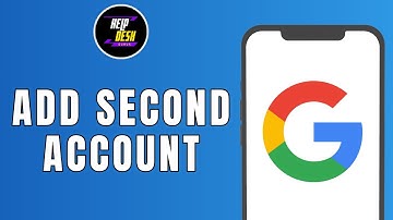 HOW TO ADD A SECOND GMAIL ACCOUNT