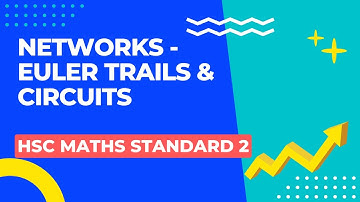 Networks - Euler Trails and Circuits