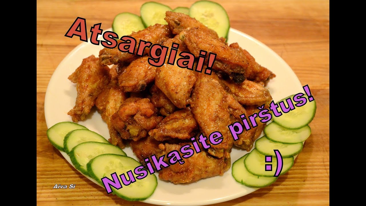 Saldziai - astrus, traskus tebasaki sparneliai. Apsilaizysite pirstus!