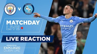 FULL TIME| MAN CITY 6-1 WYCOMBE WANDERERS | CARABAO CUP | MATCHDAY LIVE SHOW screenshot 1