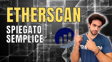 ETHERSCAN ⛓️ Spiegato SEMPLICE