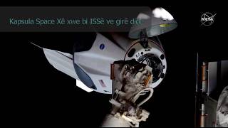 Wesayîta SpaceXê gihîşt ISSê