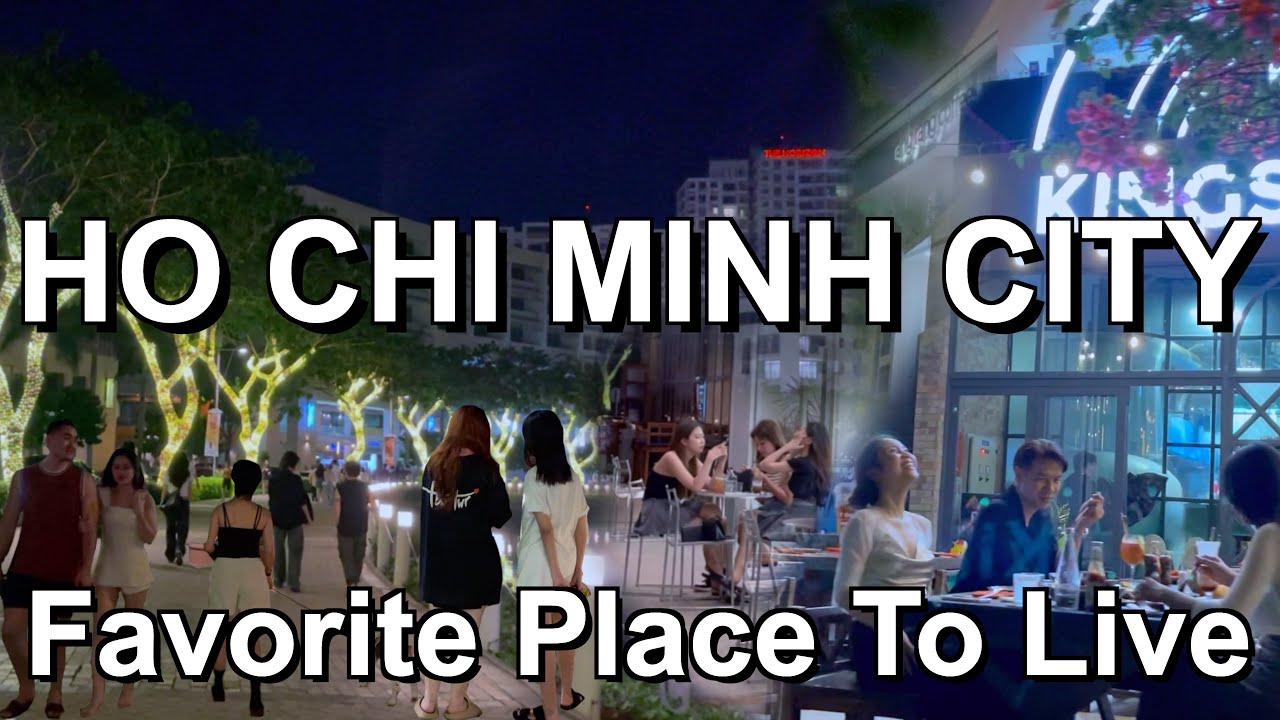 Expat's Favorite Place To Live in Ho Chi Minh City 🇻🇳 Vietnam City ...