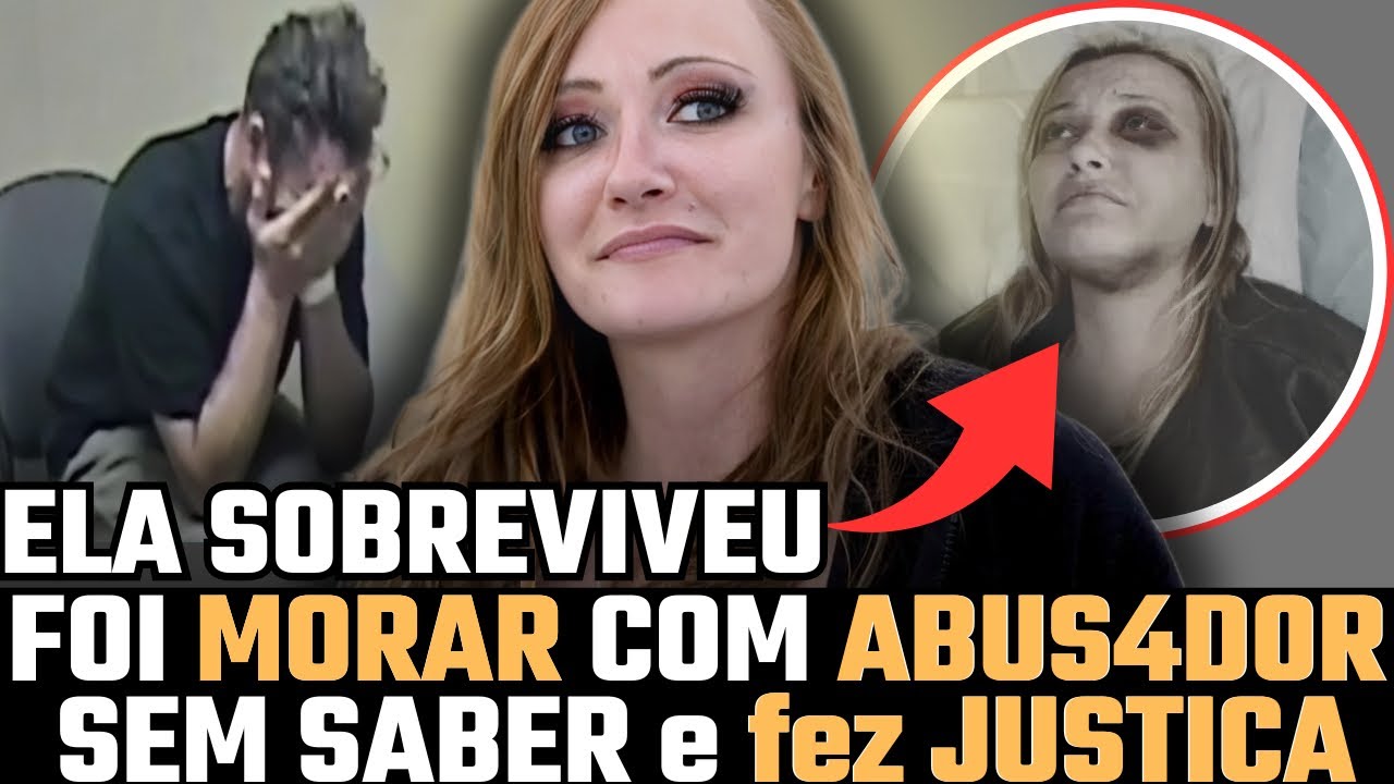 Ela SOBREVIVEU E AJUDOU a fazer JUSTIÇA | Amber S