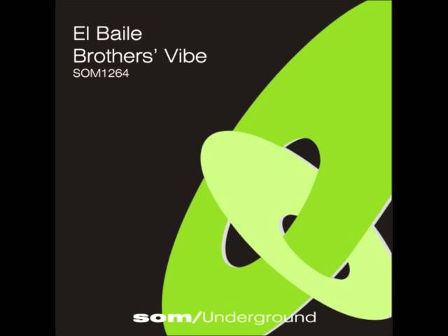 BROTHERS' VIBE TRAXX 『EL BAILE』 Brothers' Vibe - 