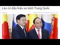 Lào sẽ chọn thân Việt Nam hay Trung Quốc? (124)