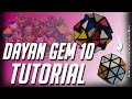 Dayan Gem 10 Tutorial (including Jumbling &amp; Kite Swap)