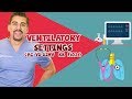 Ventilator Settings for Nursing Students ( AC, SIMV, RR, Fi02)