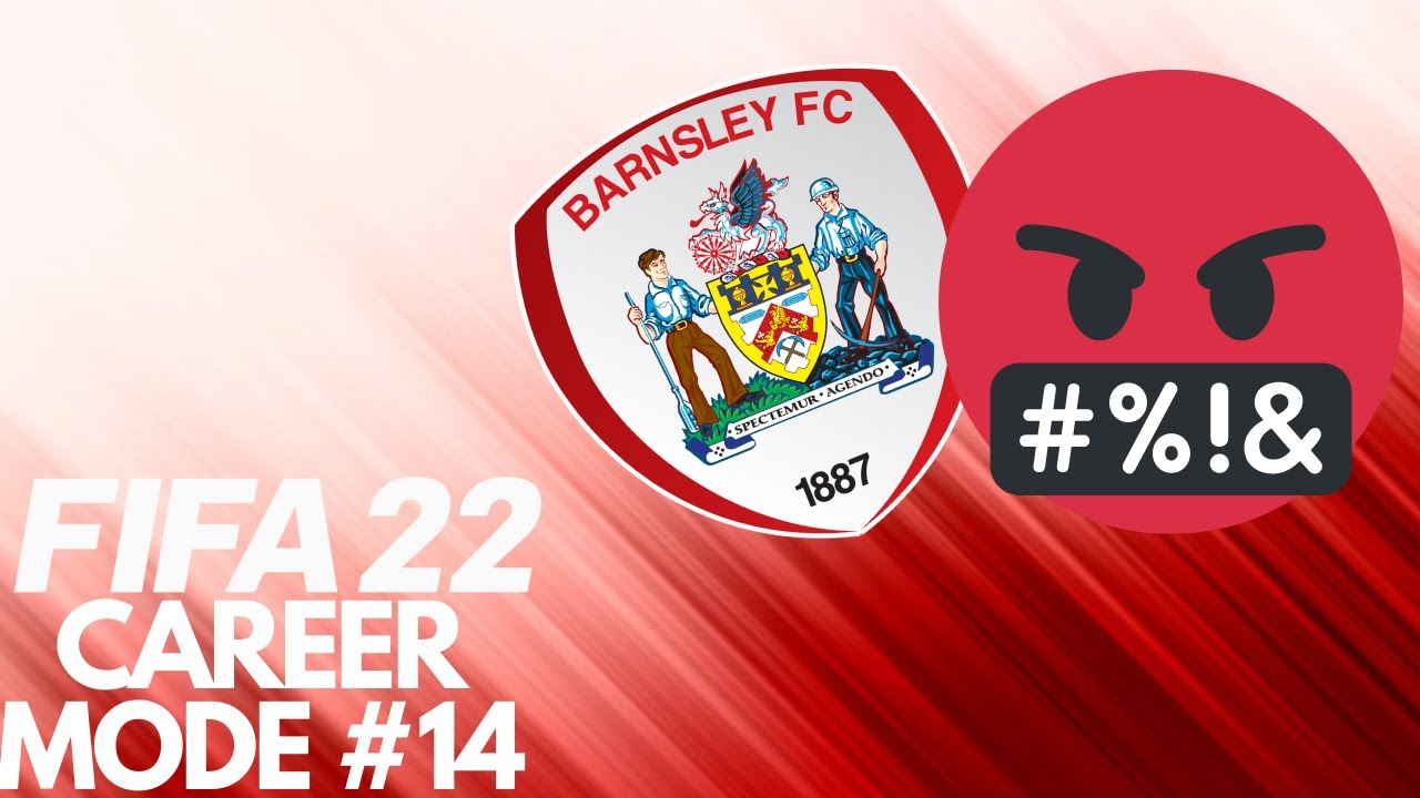 I'VE LOST THE WILL | #14 | BARNSLEY FIFA 22 CAREER MODE
