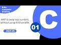 WAP to swap two numbers without using third variable | C programs