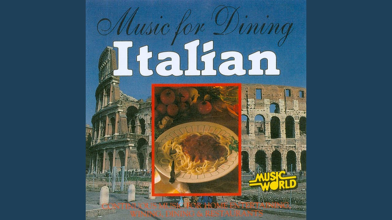 Italian Dinner Music YouTube