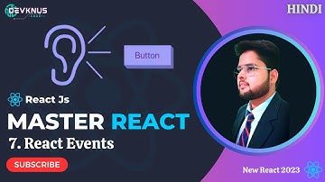 Reactjs Events | Reactjs Tutorial in Hindi 2023 #7