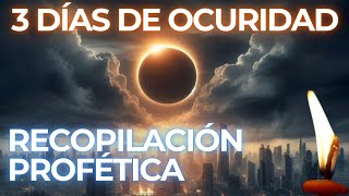 Las profecías de los Tres Días de Oscuridad