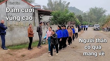 Đám cưới vùng cao, dân tộc Nùng, nhà gái, Chiến Thắng. Đông vui, nhiều đặc sản ngon
