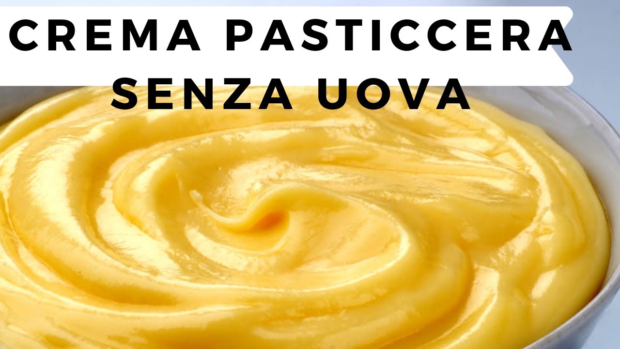 Crema Pasticcera Senza Uova Velocissima Youtube