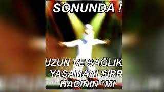 Sağlıklı Yaşamanın Sırrı Hacının I