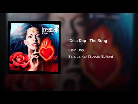 !Deladap — !Dela Dap - The Song