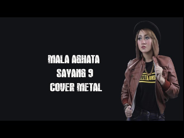 Sayang 9 cover metal class=