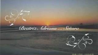 Beatriz Adriana ♬ Señora ♬