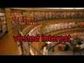 What does vested interest mean