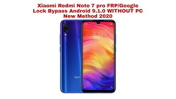 Frp Xiaomi Redmi Note 7 pro Android 9/MIUI 11/Google Lock Bypass WITHOUT PC New Method 2020