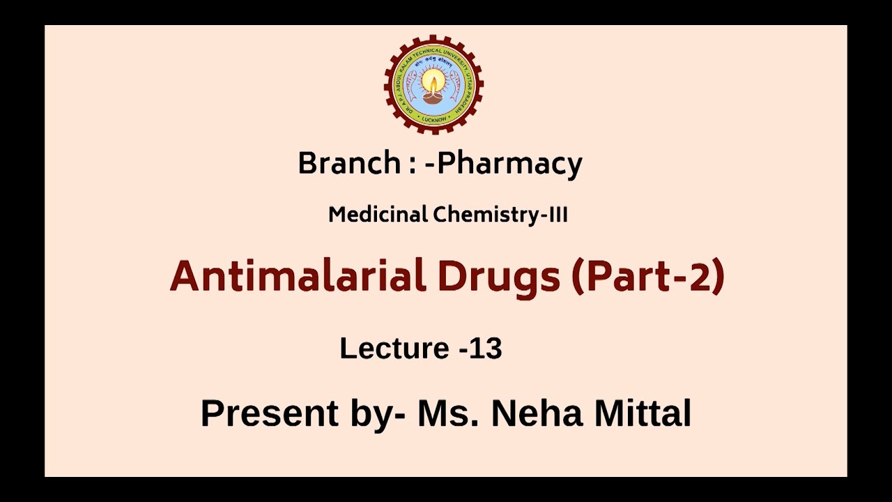 Medicinal Chemistry III | Antimalarial Drugs Part-2 | AKTU Digital Education