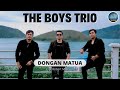 The boys trio  dongan matua   lagu pop batak official music 