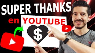 ((Super Thanks)) Nuevo método de GANAR DINERO en YouTube