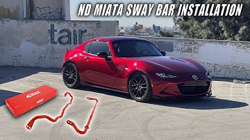 ND MX-5 Miata Front and Rear Sway Bar Installation Step by step