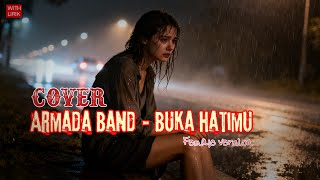 Buka Hatimu - Armada band | cover terbaru versi wanita