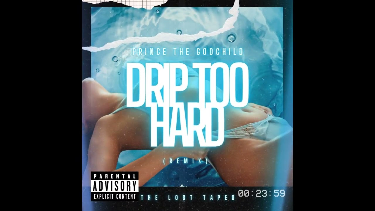 DRIP TOO HARD (REMIX)