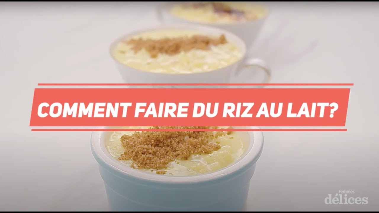 Comment faire du riz au lait? (Tuto Délices) - YouTube