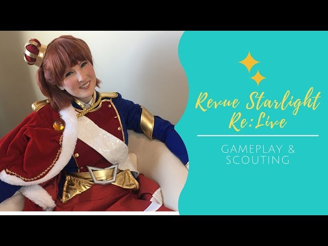 ☆[Games] Revue Starlight Re:Live - Gameplay & Scouting ☆