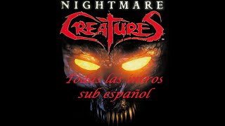 Nightmare Creatures: Todas las intros subtituladas en español