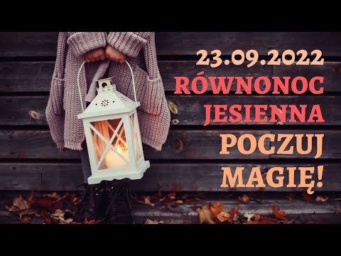 Wideo: Przesilenie jesienne to starożytne święto