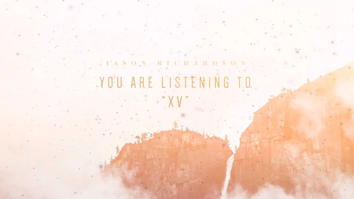 Jason Richardson - "XV" Official Track