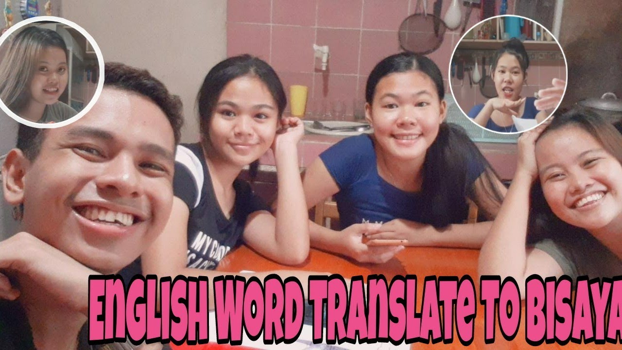 TRANSLATIONENGLISH TO BISAYA YouTube