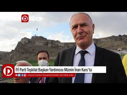 İYİ Parti Teşkilat Başkan Yardımcısı Mümin İnan Kars'ta