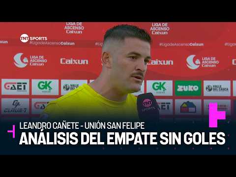 Leandro Cañete analiza empate sin goles entre Unión San Felipe y Curicó Unido