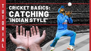 How to take High CATCHES INDIAN Style? (fingers down) | CRICKET With SNEHAL | Fielding Tips