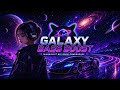 GALAXY BASS BOOST: Minimalist Big Room Powerhouse
