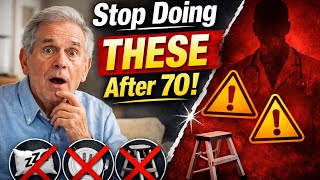 Stop Doing THESE 7 Daily Habits After 70 | Doctor Explains Deadly Senior Mistakes