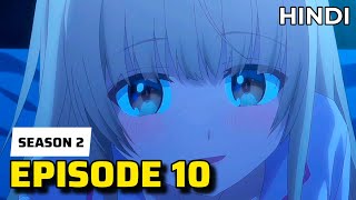 The Angel Next Door Spoils Me Rotten Season 2 Epiosde 10 Explained In Hindi
