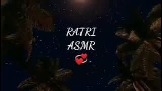 Ratri ASMR | After War Care 🥰