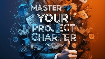 MASTER Your Project CHARTER | HOW To MAKE a PROJECT CHARTER | PMP